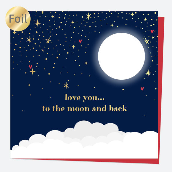 Luxury Foil Valentine's Day Card - Moon - Love You To The Moon And Back