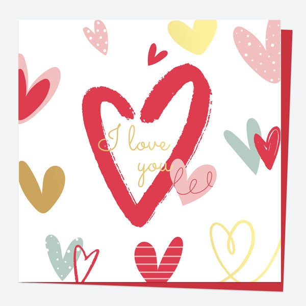 Luxury Foil Valentine's Day Card - Scattered Hearts - I Love You