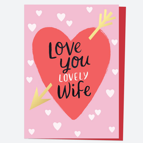 Luxury Foil Valentine's Day Card - Heart & Arrow - Lovely Wife