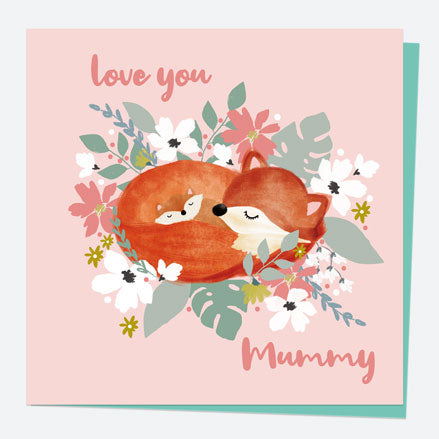 Mother's Day Card - Fox Love - Mummy