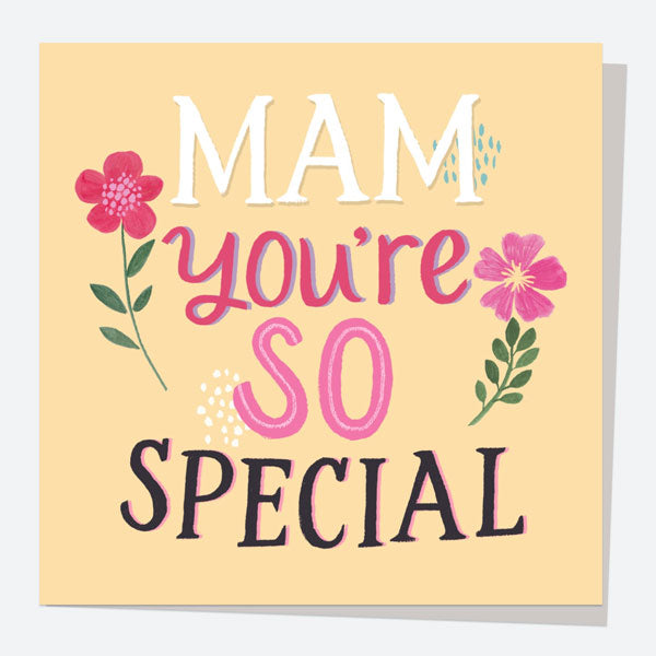 Mother's Day Card - Typography - Mam You're So Special