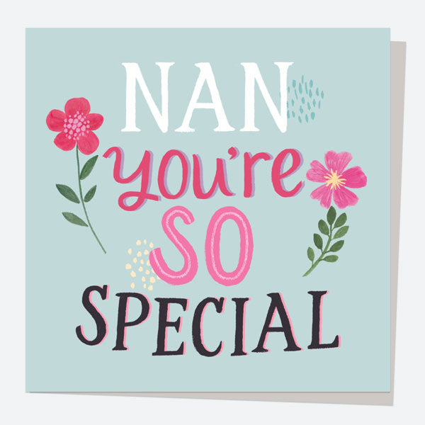 Mother's Day Card - Typography - Nan You're So Special