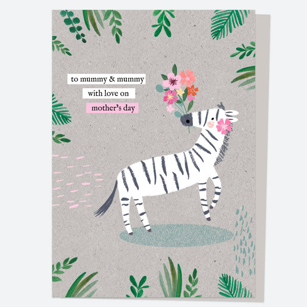 Mother's Day Card - Wild At Heart - Zebra - Mummy & Mummy