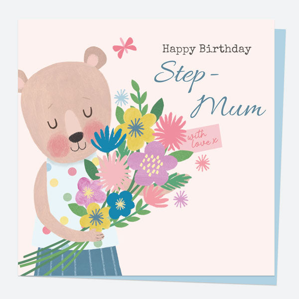 Step Mum Birthday Card - Dotty Bear - Bouquet - Happy Birthday Step Mum