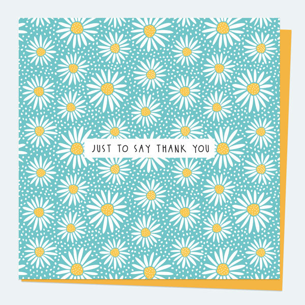Thank You Card - Oopsy Daisies - Just To Say Thank You