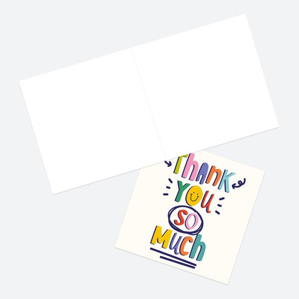 Thank You Card - Typography Smile - Thank You So Much