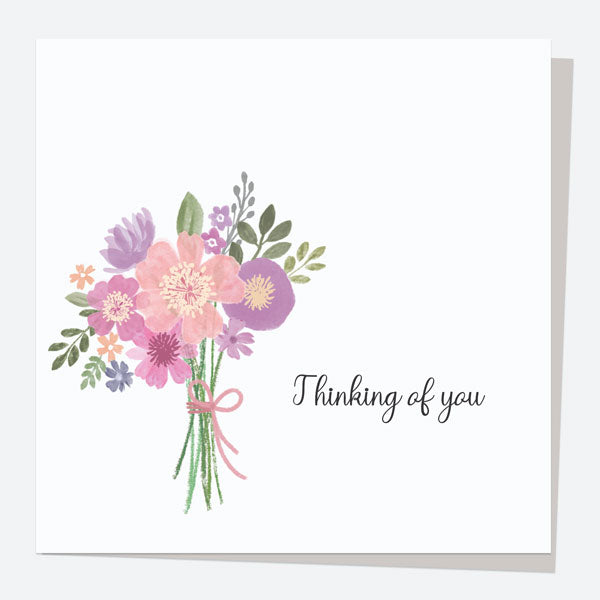 Thinking of You Card - Painted Flowers - Bouquet - Thinking of You