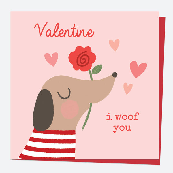 Valentine's Day Card - Dog & Rose - I Woof You
