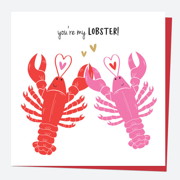 Valentine's Day Card - Lobster - You're My Lobster!