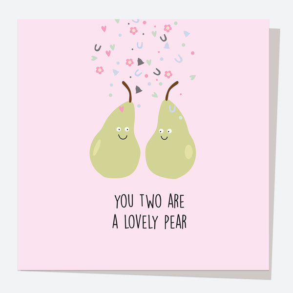 Wedding Card - Pears - You're The Perfect Pear